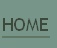 HOME.